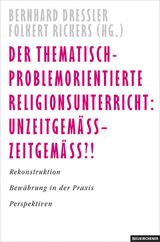 Thematisch-problemorientierter Religionsunterricht
