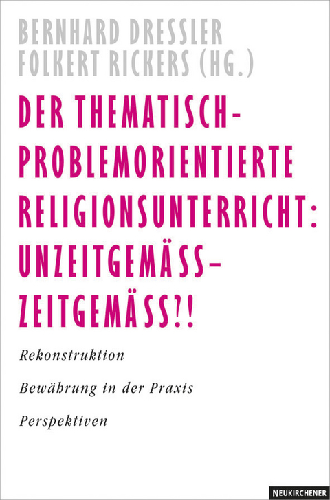 Thematisch-problemorientierter Religionsunterricht - 
