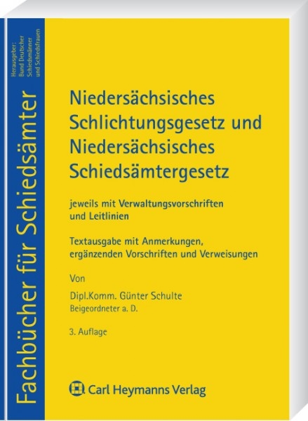Nieders&auml;chsisches Gesetz &uuml;ber gemeindliche Schieds&auml;mter - G&uuml;nter Schulte