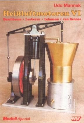 Heissluftmotoren - Ernst A Kruse, Gerd Maier, Udo Mannek