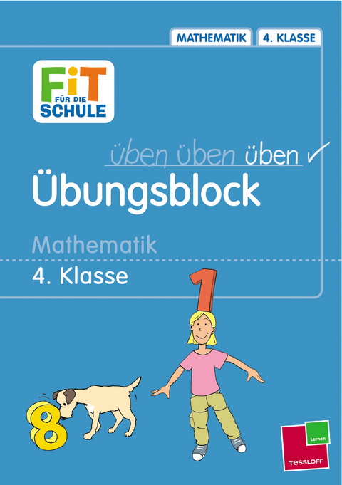 &Uuml;bungsblock. Mathematik 4. Klasse - Werner Zenker