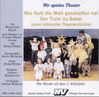 Wie Gott die Welt geschaffen hat /Der Turm zu Babel