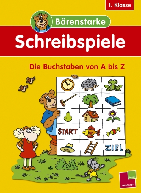B&auml;renstarke Schreibspiele 1. Klasse: Die Buchstaben von A bis Z - Tom Dahlke