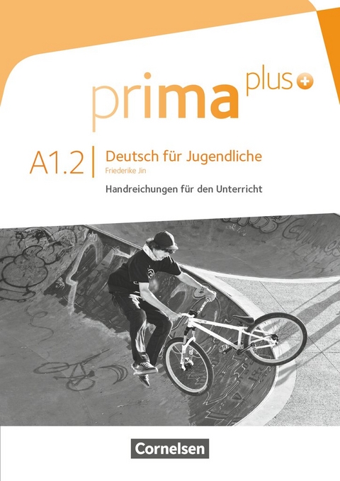 Prima plus - Deutsch f&uuml;r Jugendliche - Allgemeine Ausgabe - A1: Band 2 - Friederike Jin