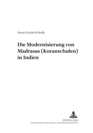 Die Modernisierung von Madrasas (Koranschulen) in Indien