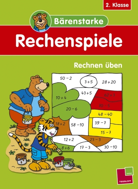B&auml;renstarke Rechenspiele 2. Klasse: Rechnen &uuml;ben - Tom Dahlke