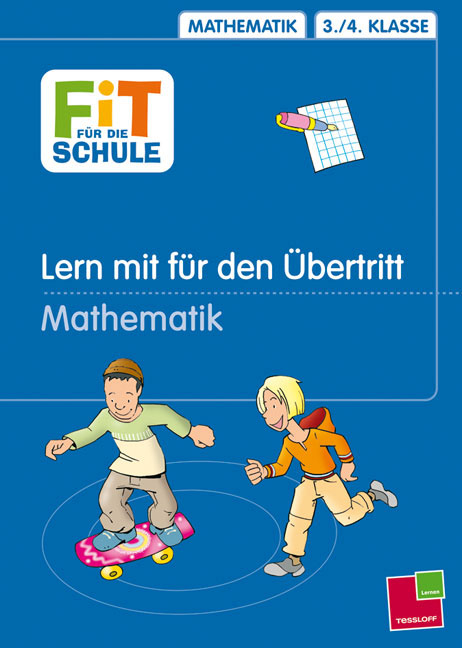 Lern mit f&uuml;r den &Uuml;bertritt an weiterf&uuml;hrende Schulen. &Uuml;bungen f&uuml;r den &Uuml;bergang / Mathematik - Birgit Fuchs