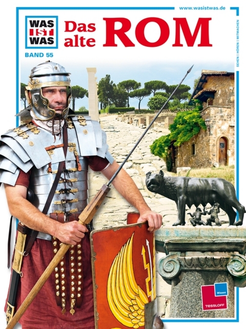 Was ist was, Band 055: Das alte Rom - Ernst K&uuml;nzl
