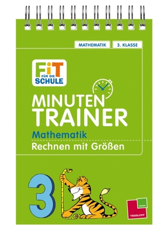 Minutentrainer - Mathematik 3. Klasse. Rechnen mit Grössen