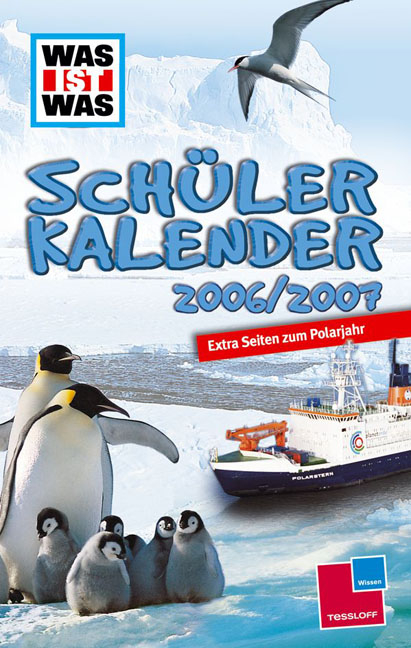 Was ist Was Sch&uuml;lerkalender 2006/2007