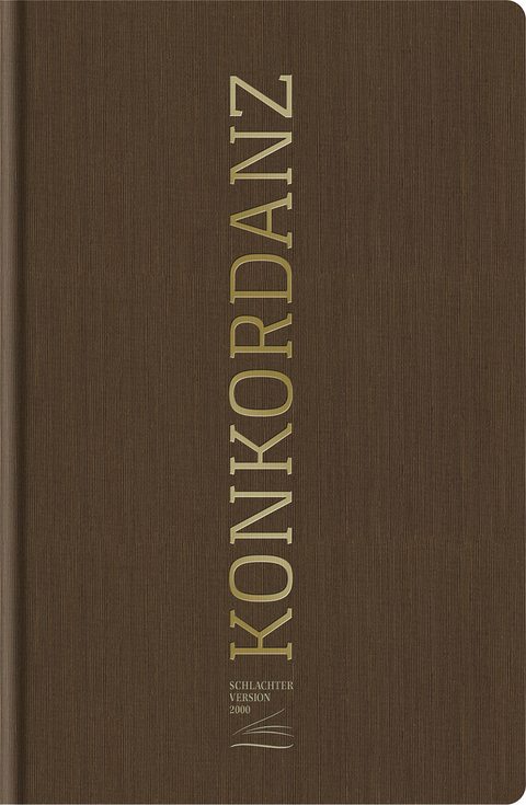 Konkordanz zur Schlachter 2000 Bibel