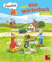 Lernlok: Mein Bilderw&ouml;rterbuch Vorschule - Sabine Schwertf&uuml;hrer