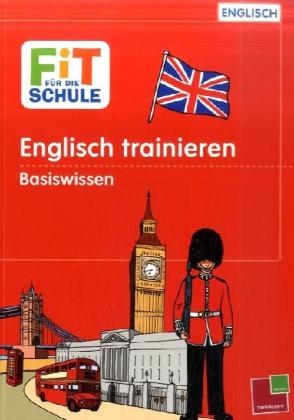 Englisch trainieren - Basiswissen