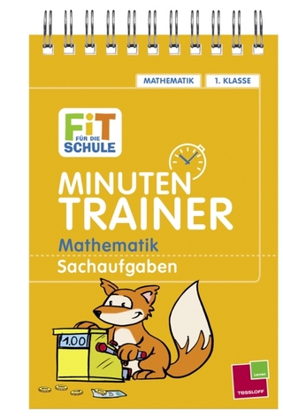 Minutentrainer: 1. Klasse Mathematik. Sachaufgaben