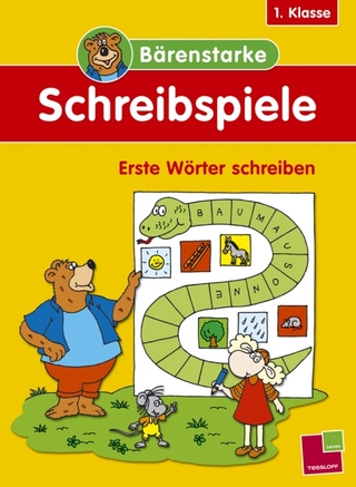 Bärenstarke Schreibspiele 1. Klasse: Erste Wörter schreiben