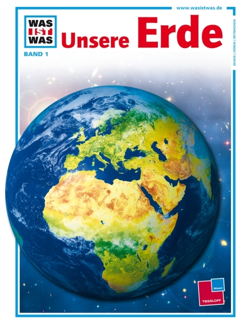 Was ist was, Band 001: Unsere Erde - Rainer K&ouml;the