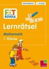 Fit f&uuml;r die Schule Lernr&auml;tsel Mathematik 1. Klasse - Werner Zenker