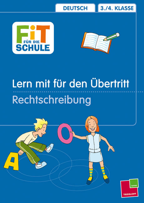 Lern mit f&uuml;r den &Uuml;bertritt an weiterf&uuml;hrende Schulen. &Uuml;bungen f&uuml;r den &Uuml;bergang / Rechtschreibung - Birgit Fuchs
