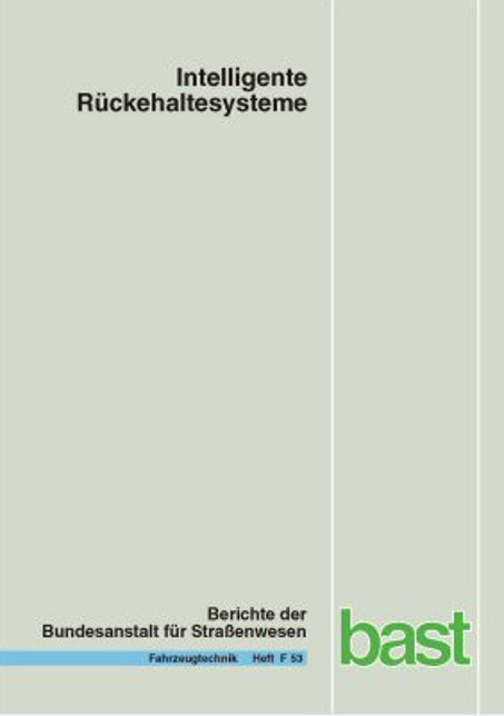 Intelligente Rückhaltesysteme - V Schindler, M Kühn, H Siegler