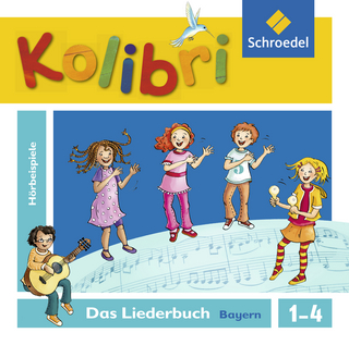 Kolibri: Das Musikbuch für Grundschulen Bayern - Ausgabe 2014