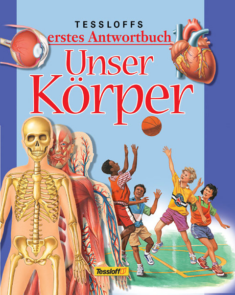 Unser K&ouml;rper - Angela Wilkes
