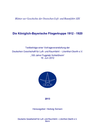 Die Königlich-Bayerische Fliegertruppe 1912-1920