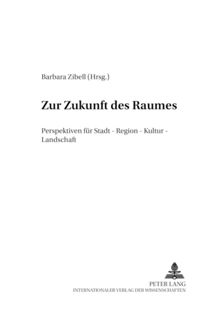 Zur Zukunft des Raumes
