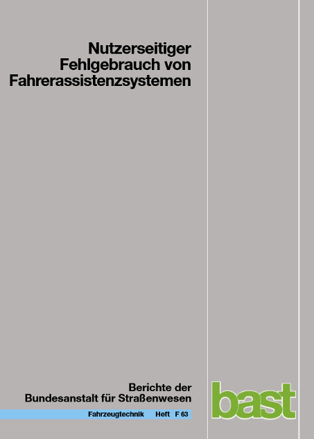 Nutzerseitiger Fehlgebrauch von Fahrerassistenzsystemen - C Marberger