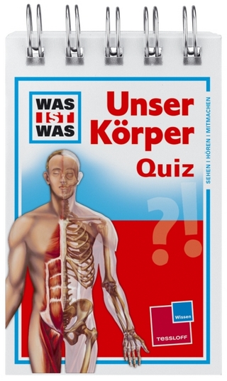 Was ist was Quizblock: Unser Körper
