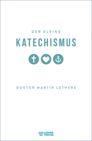 Der Kleine Katechismus