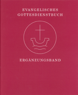 Evangelisches Gottesdienstbuch