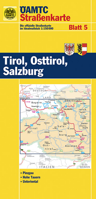 ÖAMTC Straßenkarte Blatt 5 Tirol, Osttirol, Salzburg 1:150 000