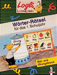 W&ouml;rter-R&auml;tsel f&uuml;r das 1. Schuljahr - Corina Beurenmeister