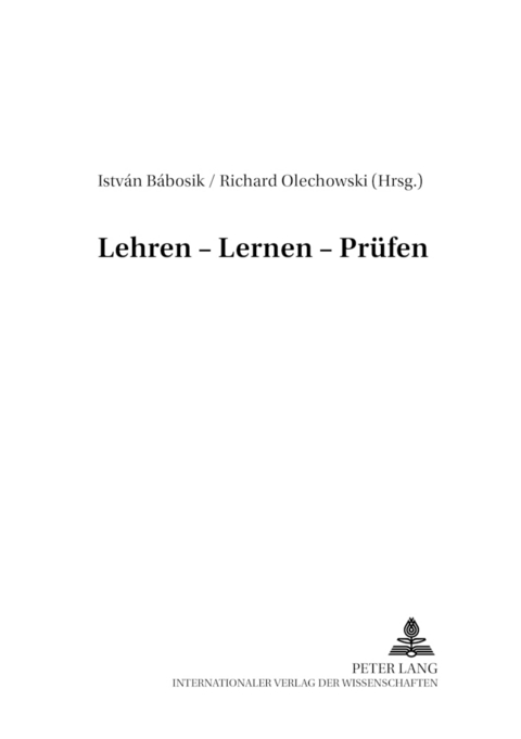 Lehren &ndash; Lernen &ndash; Pr&uuml;fen - 