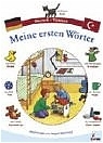 Meine ersten W&ouml;rter - Deutsch-T&uuml;rkisch - Angela Weinhold