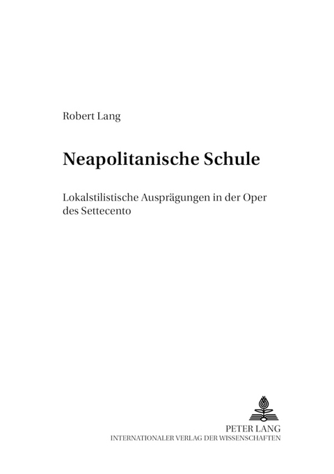 &laquo;Neapolitanische Schule&raquo; - Robert Lang