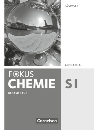 Fokus Chemie - Neubearbeitung - Gymnasium - Ausgabe A - Gesamtband
