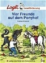 Vier Freunde auf dem Ponyhof