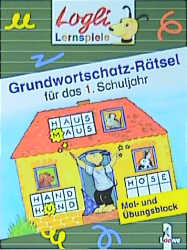 Grundwortschatz-R&auml;tsel f&uuml;r das 1. Schuljahr - Corina Beurenmeister