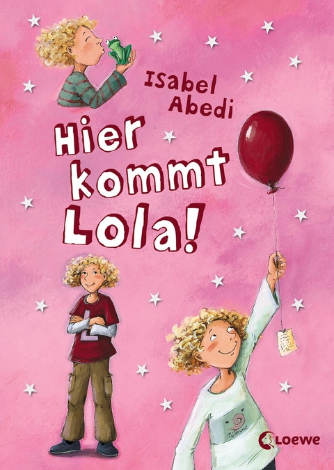 Hier kommt Lola! (Band 1) - Isabel Abedi