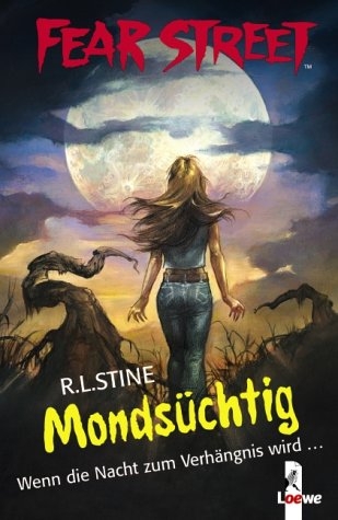 Monds&uuml;chtig - Robert L Stine