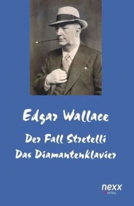 Der Fall Stretelli, Das Diamantenklavier - Edgar Wallace