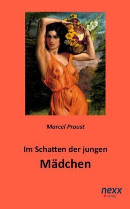 Im Schatten der jungen M&auml;dchen - Marcel Proust