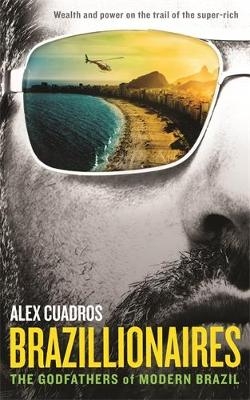 Brazillionaires - Alex Cuadros