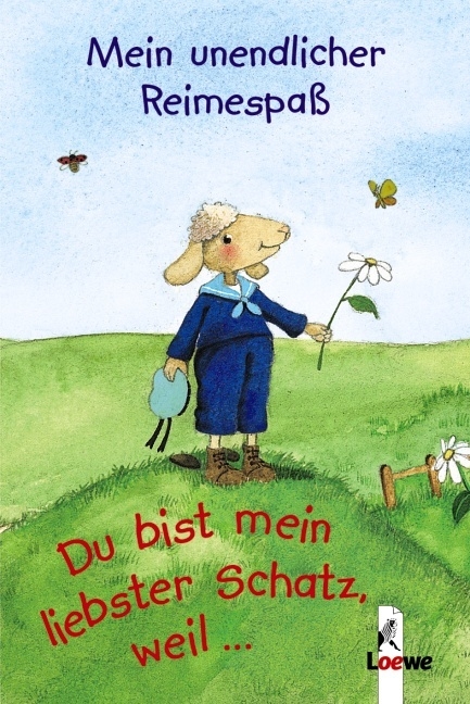 Du bist mein liebster Schatz, weil... - Meike Haas