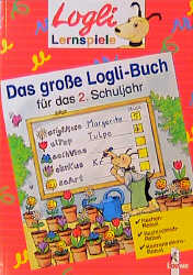 Das grosse Logli-Buch f&uuml;r das 2. Schuljahr