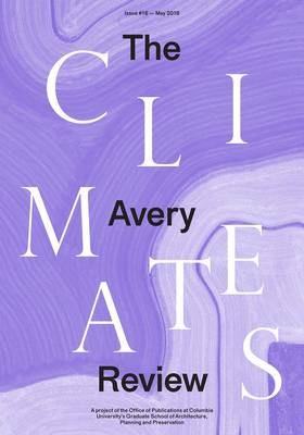 The Avery Review: Climates