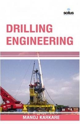 Drilling Engineering - MANOJ KARKARE