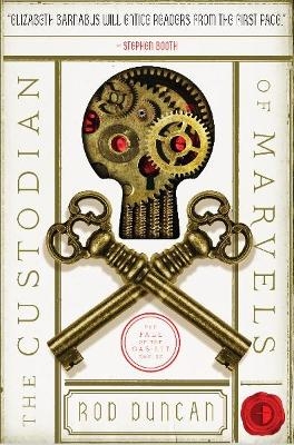 The Custodian of Marvels - Rod Duncan