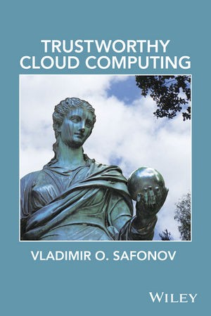 Trustworthy Cloud Computing - Vladimir O. Safonov